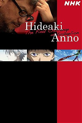 Hideaki Anno: The Final Challenge of Evangelion