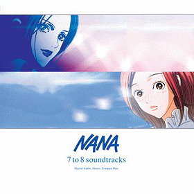 NANA 7 to 8 soundtracks