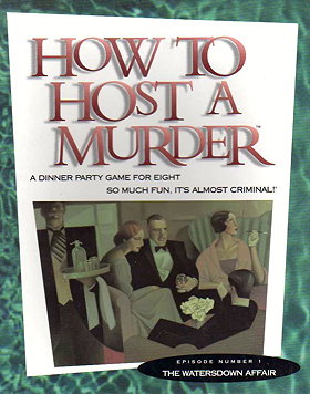 How to Host a Murder: The Watersdown Affair