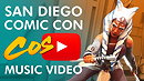 San Diego Comic Con 2019 - Cosplay Music Video - SDCC