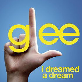 I Dreamed A Dream (Glee Cast Version Featuring Idina Menzel)