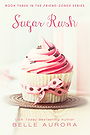 Sugar Rush (Friend-Zoned #3)