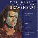 More Music From Braveheart