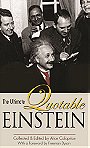 The Ultimate Quotable EINSTEIN