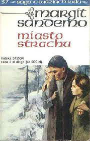 Saga o Ludziach Lodu. Tom 37. Miasto strachu