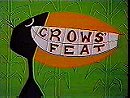 Crows' Feat