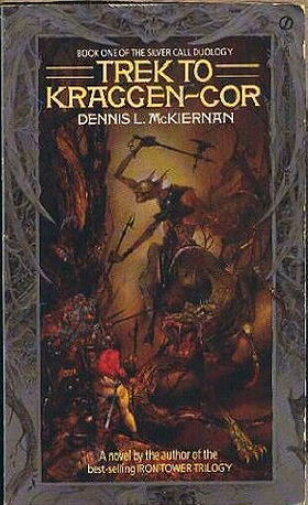 Mckiernan Dennis L. : Silver Call 1: Trek to Kraggen-Cor (Signet)