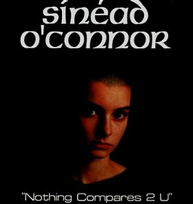 Sinéad O'Connor: Nothing Compares 2 U