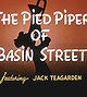 The Pied Piper of Basin Street