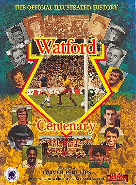 History of Watford FC: 1881-1991 - The Official Centenary
