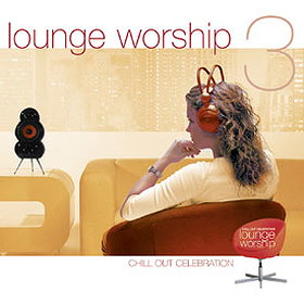 Lounge Worship 3