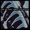Pretty Hate Machine: 2010 Remaster