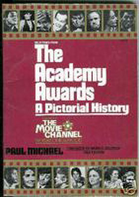 The Academy Awards A Pictorial History Updated Fifth Edition