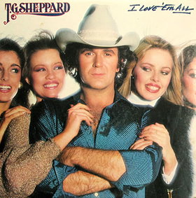 T G Sheppard - I Love 'Em All