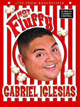 Gabriel Iglesias: Hot and Fluffy