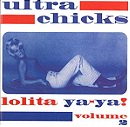 Ultra Chicks Lolita Ya-Ya! Volume 2