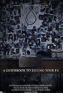 A Guidebook to Killing you Ex