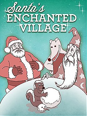 Santa's Enchanted Village