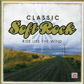 Classic Soft Rock - Ride Like the Wind