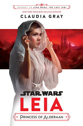 Leia, Princess of Alderaan (Journey to Star Wars: the Last Jedi)