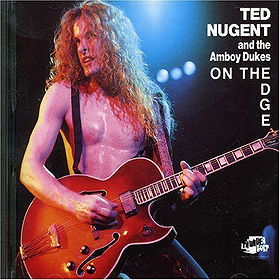 On The Edge by Ted Nugent