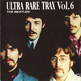 Ultra Rare Trax Vol. 6 (The Beatles)