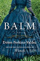 Balm: A Novel