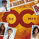 Music From The OC: Mix 5