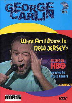 George Carlin - What Am I Doing in New Jersey?