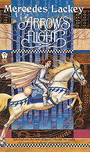 Arrow's Flight (The Heralds of Valdemar, Book 2)