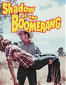 Shadow of the Boomerang