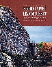Suomalaiset linnoitukset 1720-luvulta 1850-luvulle