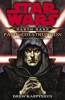 Star Wars: Darth Bane - Path of Destruction
