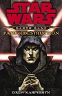 Star Wars: Darth Bane - Path of Destruction