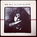 We All Sleep Alone