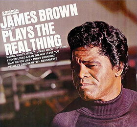 James Brown Plays the Real Thing