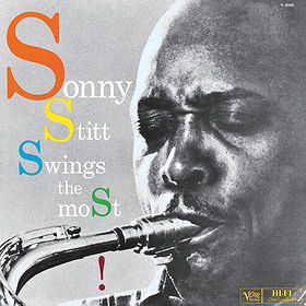 Sonny Stitt Swings the Most