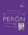 PERÓN — La hora de los Pueblos (1968) / Latinoamérica: Ahora o nunca (1967)