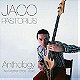 Jaco Pastorius: Anthology - The Warner Bros. Years (180g) Vinyl LP (Record Store Day)