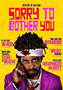 Sorry to Bother You