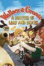 Wallace & Gromit: A Matter of Loaf and Death (2008)