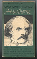 Great Short Works of Nathaniel Hawthorne (A Perennial Classic)