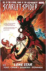 Scarlet Spider - Volume 2: Lone Star