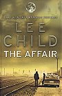The Affair: A Reacher Novel (Jack Reacher)