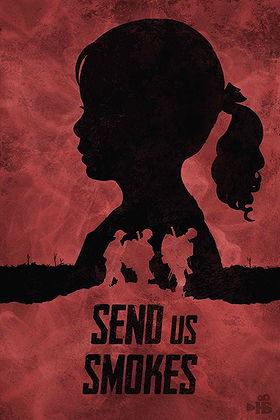 Send Us Smokes (2018)