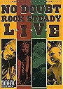 No Doubt: Rock Steady - Live 