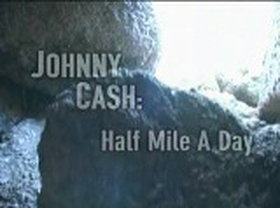 Johnny Cash: half mile a day