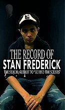 The Record of Stan Frederick