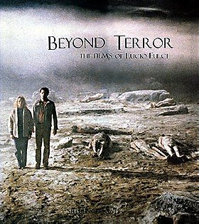 Beyond Terror - The Films of Lucio Fulci