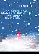 Les sentiers de neige